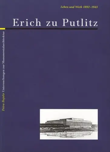 Buch: Erich zu Putlitz - Leben und Werk 1892-1945. Petra Bojahr, 1997, Dölling