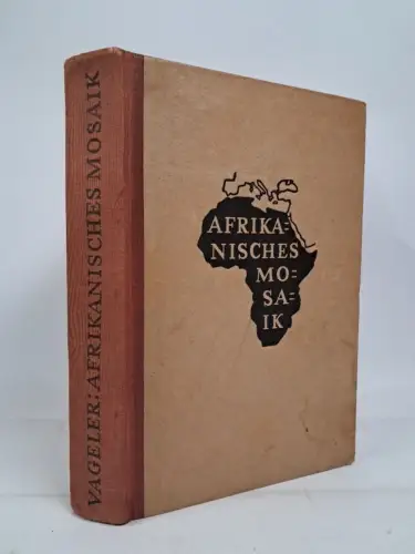 Buch: Afrikanisches Mosaik, Paul Vageler, Verlag Paul Parey, gebraucht, gut