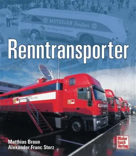 Buch: Renntransporter, Braun, Matthias, 2005, Motorbuch Verlag, sehr gut