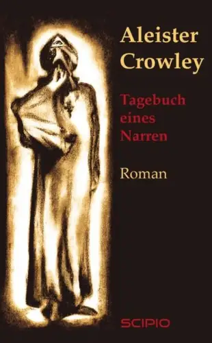 Buch: Tagebuch eines Narren, Crowley, Aleister, 2013, HJB, gebraucht, sehr gut