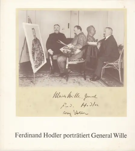 Buch: Ferdinand Hodler porträtiert General Wille, Brüschweiler, Jura, 1975
