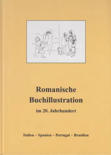 Buch: Romanische Buchillustration im 20. Jahrhundert, Kritter, Ulrich, 1999