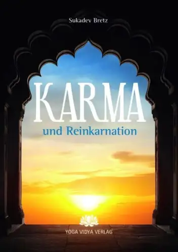 Buch: Karma und Reinkarnation, Bretz, Sukadev, 2021, Yoga Vidya, sehr gut