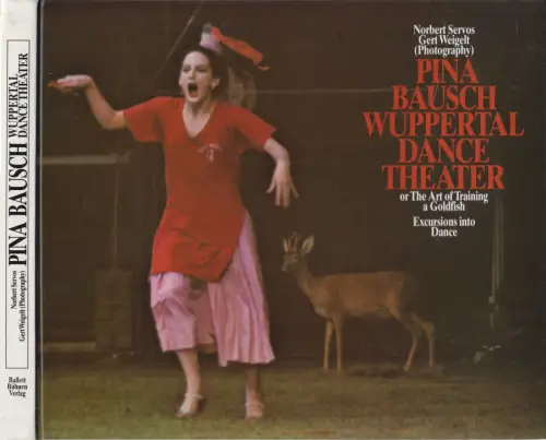 Buch: Pina Bausch Wuppertal Dance Theater, Norbert Servos & Gert Weigelt, 1984