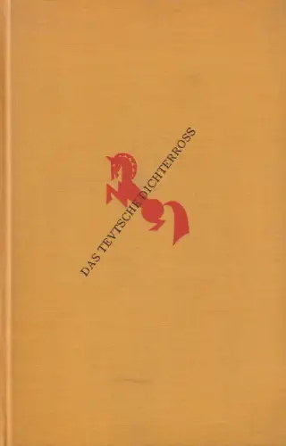 Buch: Das Teutsche Dichterross, Gumppenberg, Hanns von, 1929, Georg Callwey, gut