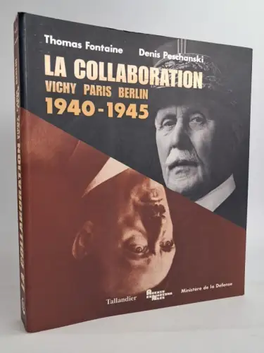 Buch: La Collaboration - Vichy Paris Berlin 1940-1945, Fontaine & Peschanski