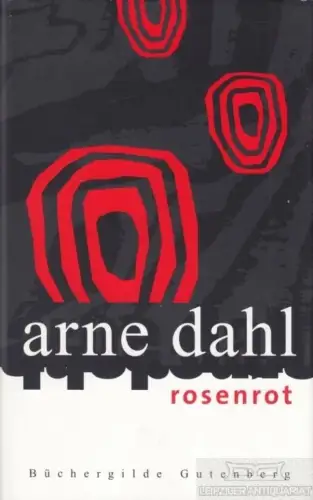 Buch: Rosenrot, Dahl, Arne. 2006, Büchergilde Gutenberg, Kriminalroman
