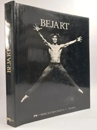 Buch: Bejart tanzt das XX. Jahrhundert, Jacques Franck u.a., 1978, Mercatorfonds