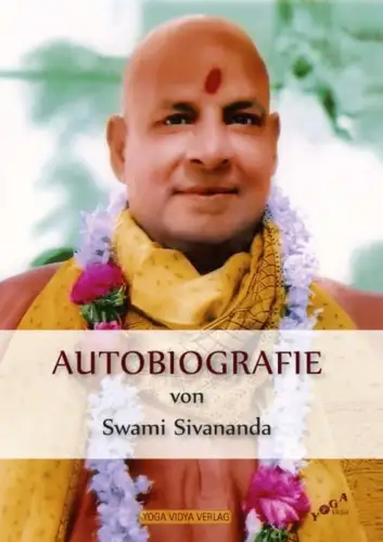 Buch: Autobiografie, Sivananda, Swami, 2022, Yoga Vidya Verlag, sehr gut