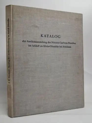 Buch: Katalog der Antikensammlung des Prinzen Carl von Preußen, 1972, Zabern
