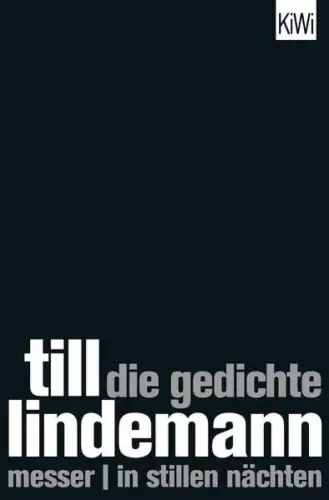 Buch: Die Gedichte, Lindemann, Till, 2015, KiWi, Messer - In stillen Nächten