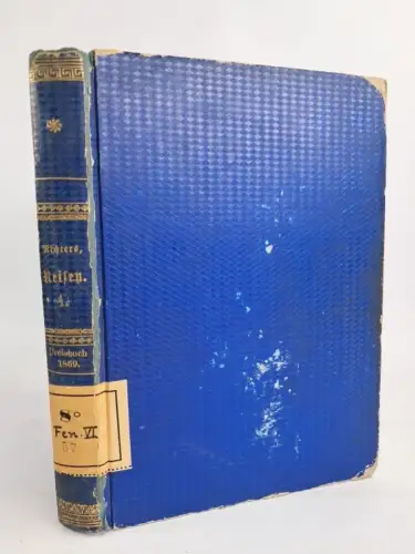 Buch: Reisen zu Wasser und zu Lande. Band 1, T. F. M. Richter, 1858, Arnoldsche