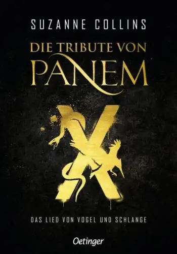 Buch: Die Tribute von Panem, Das Lied von Vogel und Schlange, Collins, Suzanne