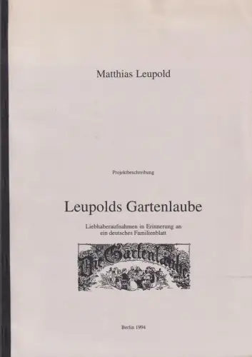 Buch: Matthias Leupold - Leupold's Gartenlaube, 1994, gebraucht, sehr gut