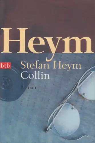 Buch: Collin, Roman. Stefan Heym, btb Verlag, 2005, gebraucht, sehr gut