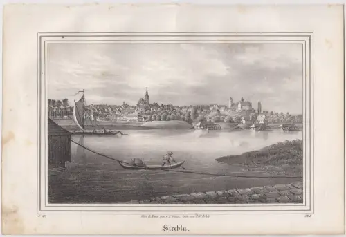 Lithografie: Strehla, Grafik, Ansicht, Eduard Pietzsch & Comp, um 1836, Saxonia