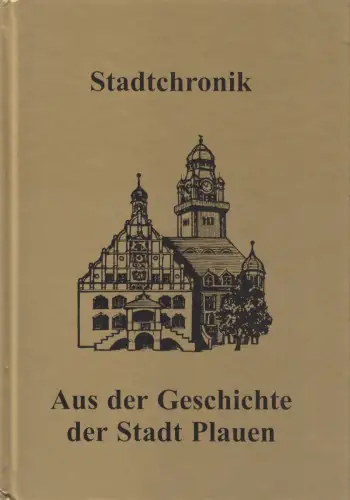 Buch: Aus der Geschichte der Stadt Plauen, Tümpner, Walter G., 2018, sehr gut