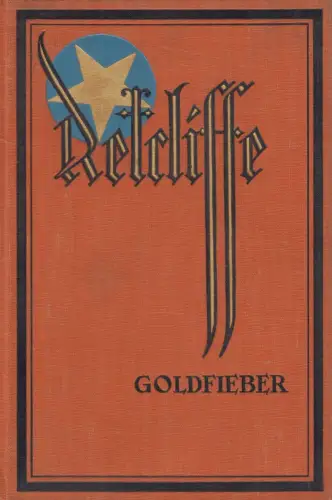 Buch: Goldfieber, Roman. Sir John Retcliffe, 1926, gebraucht, gut