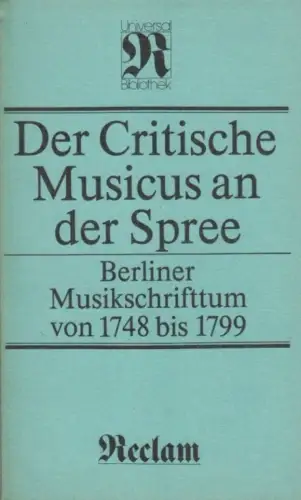 Buch: Der Critische Musicus an der Spree, Ottenberg, Hans-Günter. 1984, RUB