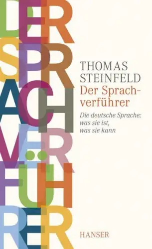 Buch: Der Sprachverführer, Steinfeld, Thomas, 2010, Carl Hanser Verlag, sehr gut