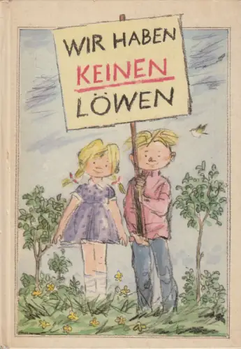 Buch: Wir haben keinen Löwen, F. Rodrian, W. Klemke, 1969, Der Kinderbuchverlag