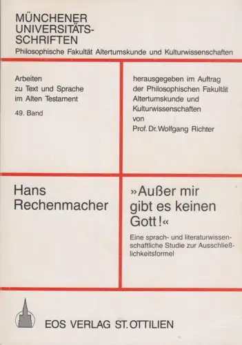Buch: Außer mir gibt es keinen Gott! Rechenmacher, Hans, 1997, EOS Verlag