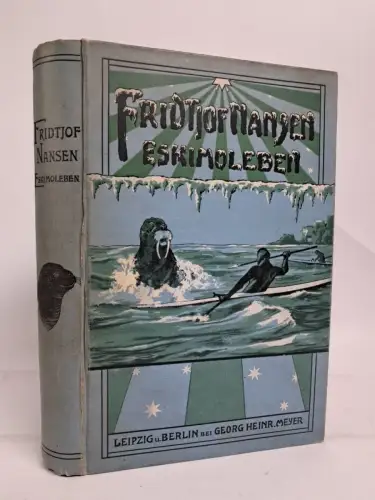 Buch: Eskimoleben, Fridtjof Nansen, 1903, Georg Heinrich Meyer Verlag