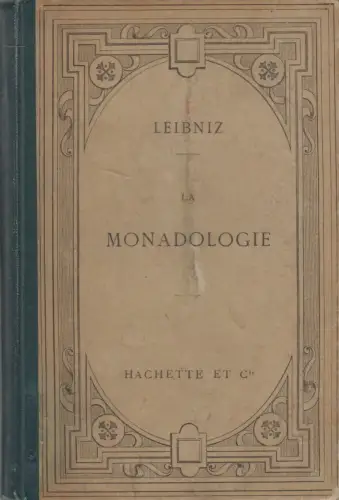 Buch: La Monadologie, Gottfried Leibnitz, 1901, Librairie Hachette et Cie.