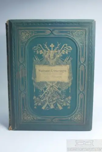 Buch: Waidmann's-Erinnerungen, Stieler, Karl, Friedr. Bruckmann's Verlag