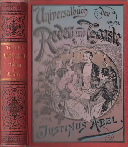 Buch: Universalbuch der Reden und Toaste, Justinus Abel, Levy & Müller Verlag