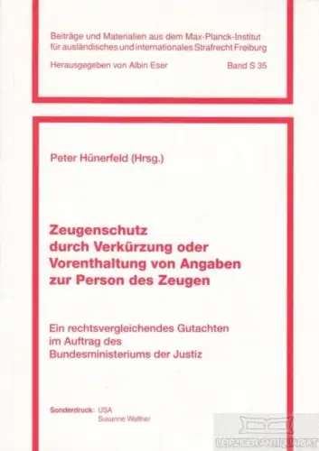 Buch: Zeugenschutz durch Verkürzung oder Vorenthaltung von Angaben... Hünerfeld