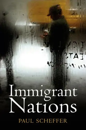 Buch: Immigrant Nations, Scheffer, Paul, 2011, Polity, gebraucht, gut