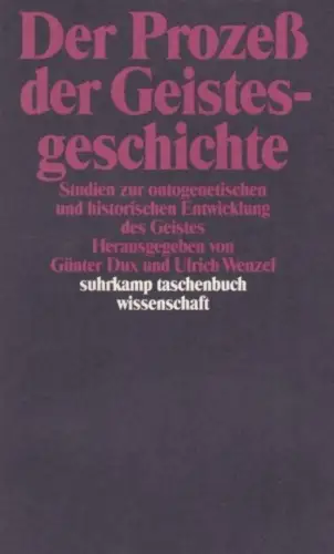 Buch: Der Prozeß der Geistesgeschichte, Dux, Günter, 1994, Suhrkamp Verlag