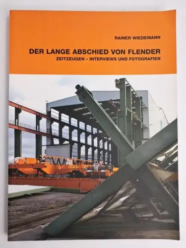 Buch: Der lange Abschied von Flender, Rainer Wiedemann, 2009, Thomas Helms