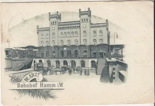 AK Bahnhof Hamm i. W., ca. 1911, W. Arzt, Postkarte, gelaufen, gebraucht, gut