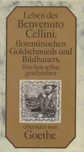 Buch: Leben des Benvenuto Cellini. Cellini, Benvenuto, 1979, Rütten & Loening