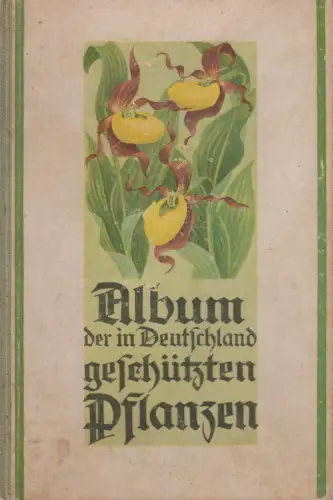 Buch: Album der in Deutschland geschützten Pflanzen, Erich Schröder, Bermühler