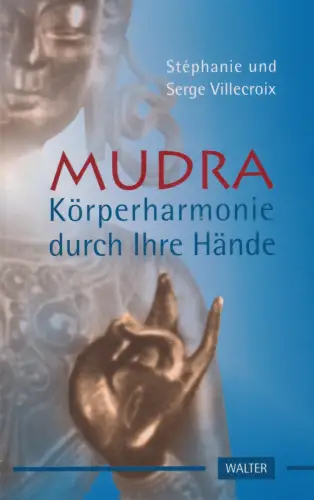 Buch: Mudra, Villecroix, Stephanie, 1999, Walter, gebraucht, sehr gut