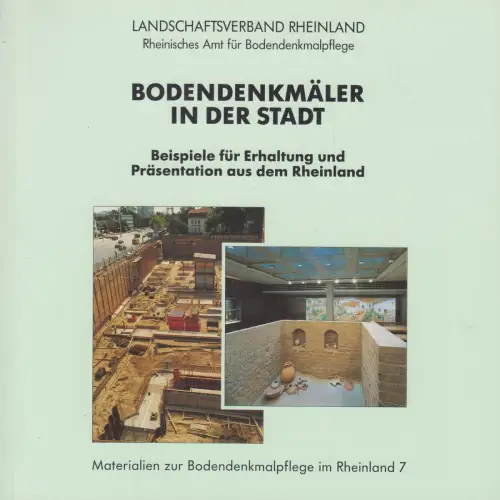 Buch: Bodendenkmäler in der Stadt, Koschik (Hrsg.), 1997, Rheinland Verlag