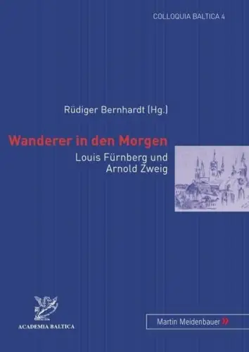 Buch: Wanderer in den Morgen, Bernhardt, Rüdiger, 2005, Martin Meidenbauer