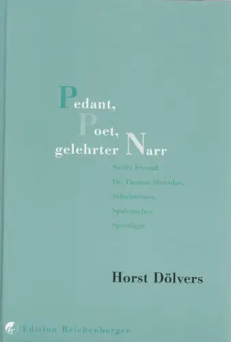 Buch: Pedant, Poet, gelehrter Narr, Dölvers, Horst, 1999, Edition Reichenberger