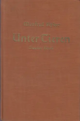 Buch: Unter Tieren. Zweiter Band. Kyber, Manfred, 1927, Walter Seifert Verlag