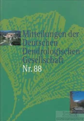Buch: Mitteilungen der Deutschen Dendrologischen Gesellschaft Nr. 88, Jesch