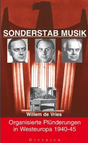 Buch: Sonderstab Musik, Vries, Willem de, 1998, Dittrich, gebraucht, sehr gut