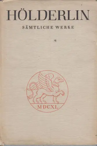Buch: Sämtliche Werke, Erster Band, Hölderlin, 1943, J.G. Cottasche Buchhandlung