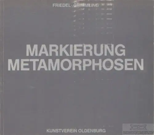 Buch: Fiedel, Grimmling. Markierung, Metamorphosen, Weichardt, Jürgen. 1988