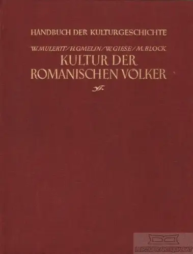 Buch: Kultur der romanischen Völker, Mulertt, W. / Giese, W. 134, gebraucht, gut
