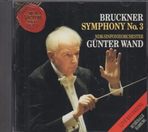CD: Bruckner, Symphony No. 3, 1992, Günter Wand, Rca Red Seal, Klassik, Musik
