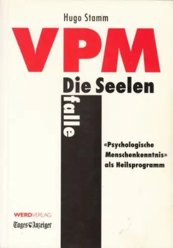 Buch: VPM Die Seelenfalle, Stamm, Hugo. 1993, Werd Verlag, gebraucht, sehr gut