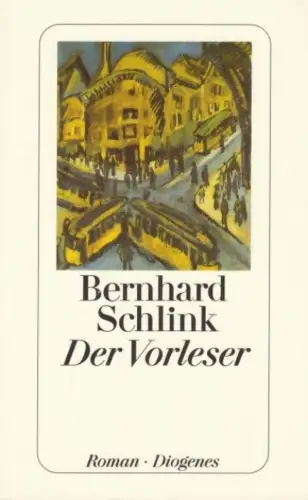 Buch: Der Vorleser, Roman. Schlink, Bernhard, 1999, Diogenes, detebe